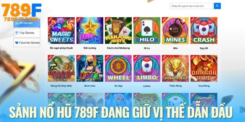 Nổ hũ 789F - Săn thưởng khủng mỗi ngày không giới hạn