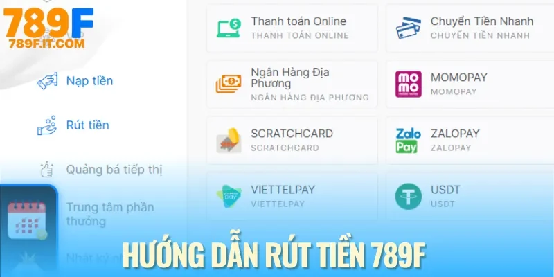 3 Cách Rút Tiền 789F Đơn Giản Thành Viên Nào Cũng Làm Được Cách để rút tiền 789F theo mọi hình thức